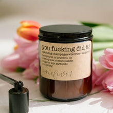 Load image into Gallery viewer, you fucking did it! soy candle