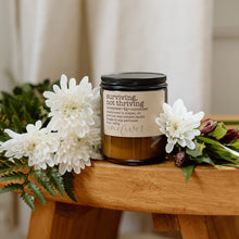 Load image into Gallery viewer, surviving not thriving soy candle