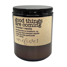 Load image into Gallery viewer, good things are coming soy candle