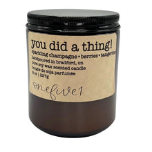 Load image into Gallery viewer, you did a thing! soy candle