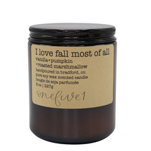 Load image into Gallery viewer, I love fall most of all soy candle