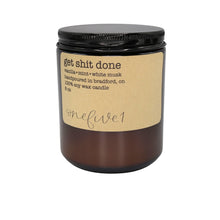 Load image into Gallery viewer, get shit done soy candle