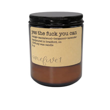 Load image into Gallery viewer, yes the fuck you can soy candle