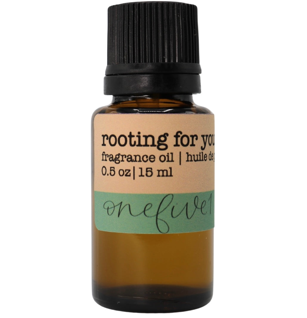 rooting for you fragrance oil