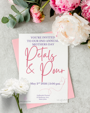 Load image into Gallery viewer, Mother's Day Petals &amp; Pour Workshop May 2nd 3pm
