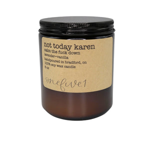 not today karen soy candle