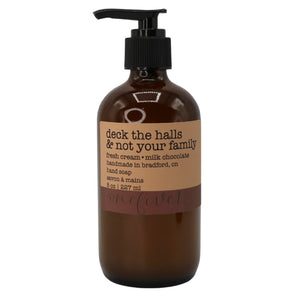 deck the halls & not your family hand soap