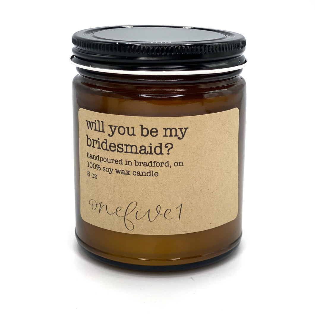 will you be my bridesmaid?