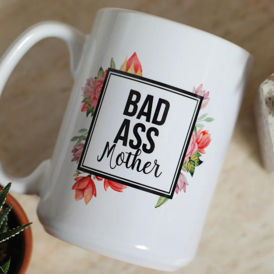 bad ass mother mug
